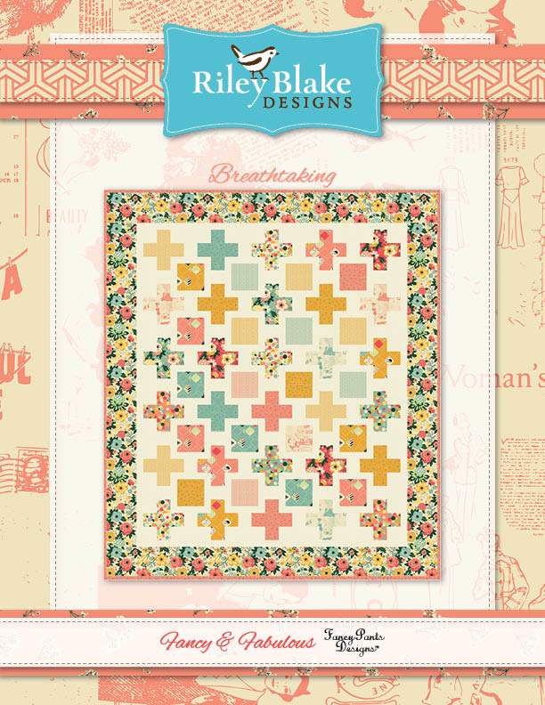 “Breathtaking” Free Easy to Sew Quilt Pattern designed by Fancy Pants Designs from Riley Blake Designs