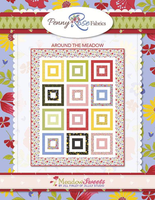 “Around the Meadow Quilt” Free Easy to Sew Quilt Pattern designed by Jill Finley of Jillily Studio from Riley Blake Designs