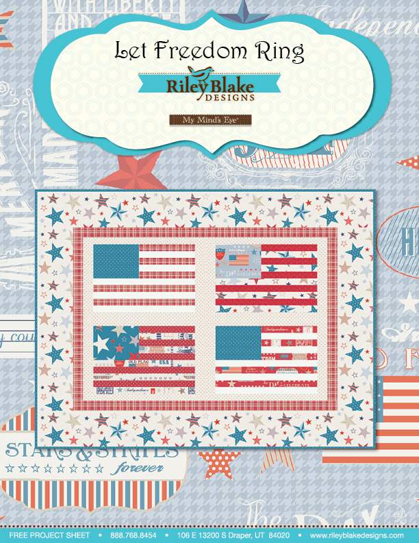 “Let Freedom Ring Quilt” a Free Quilts of Valor (QOV) Quilt Pattern designed from Riley Blake Designs